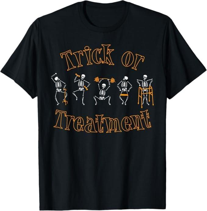 Trick or Treatment PT Physical Therapy Therapist Halloween T-Shirt