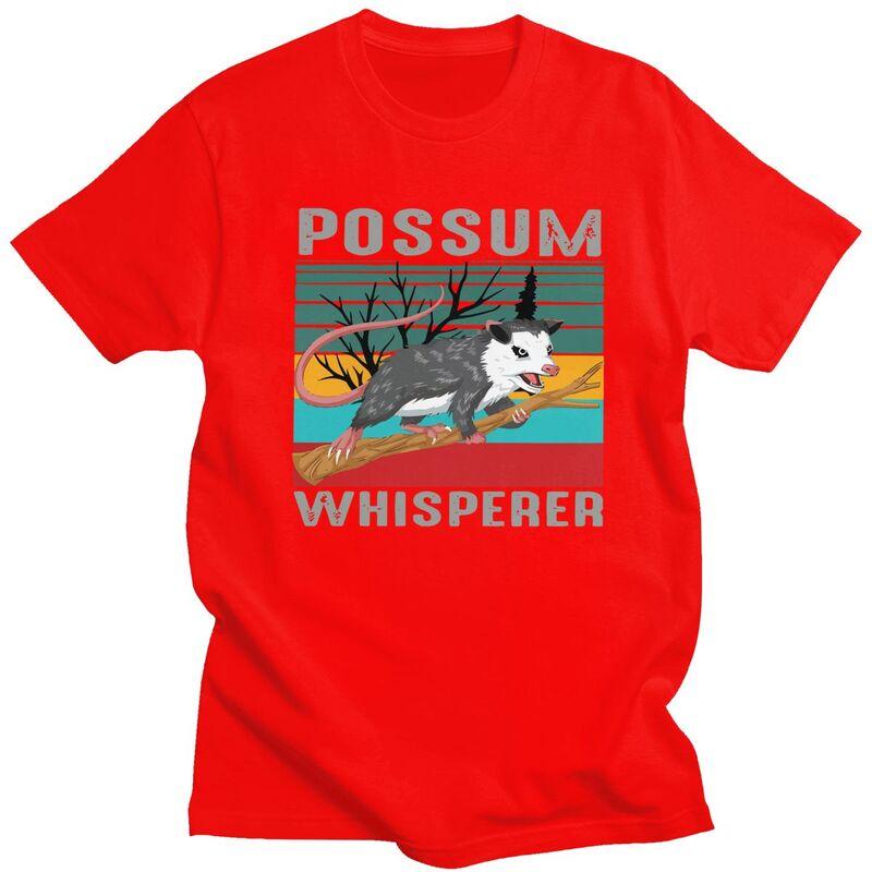 Possum Whisperer T Shirt for Men 100 Cotton Humor Joke Animal Quotes Tshirt Streetwaer Short Sleeve Tee Shirt Clothing