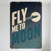 Vintage Space Age Metal Tin Sign, Rusty Retro 'Fly Me To Moon' Design with Rocket & Moon, Nostalgic Wall Art for Man Cave Bar Ho