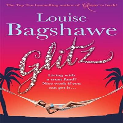 Glitz by Louise Bagshawe Paperback Book 9780755336074
