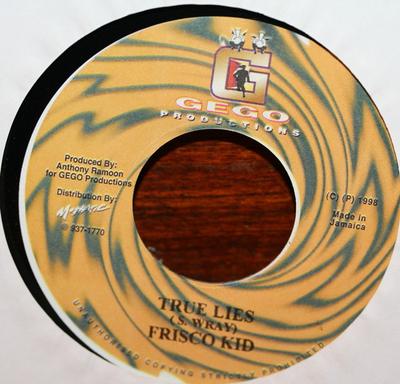 7inch Record FRISCO KID - True Lies NONE Gego Production 1998 Jamaica Reggae, Ska & Dub Used