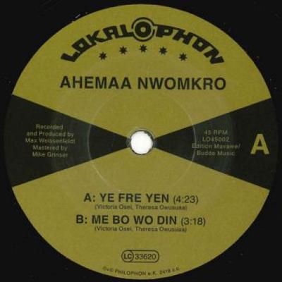 7inch Record AHEEMA NWOMKRO - Ye Fre Yen / Me Bo Wo Din LO45002 Lokalophon 2019 Europe World Music