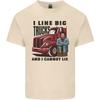 Lorry Driver I Like Big Trucks I Cannot Lie Trucker Unisexs Light Cotton Tshirt
