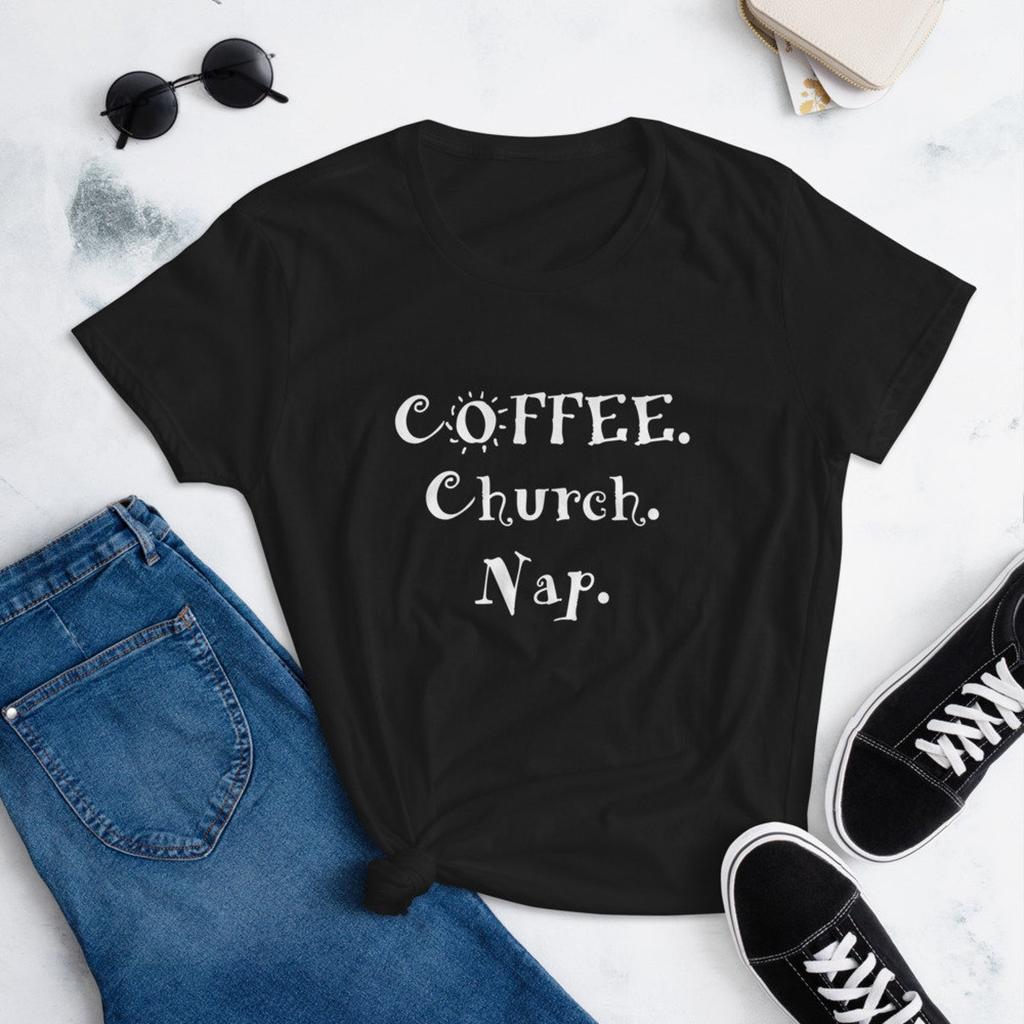 Coffee. Church. Nap. Perfect Sunday Women's short sleeve t-shirt