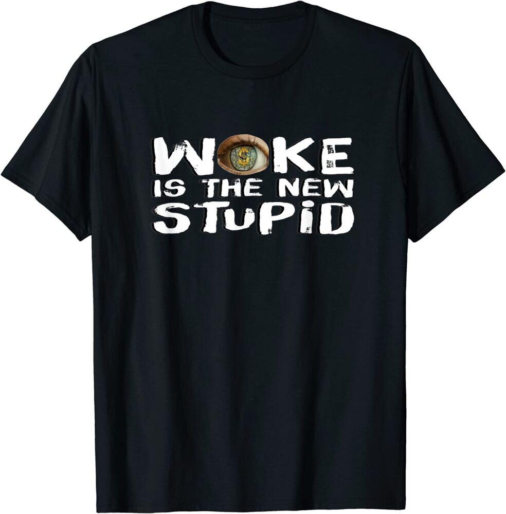 

Футболка Woke Is The Stupid Way Too Woke, футболка унисекс
