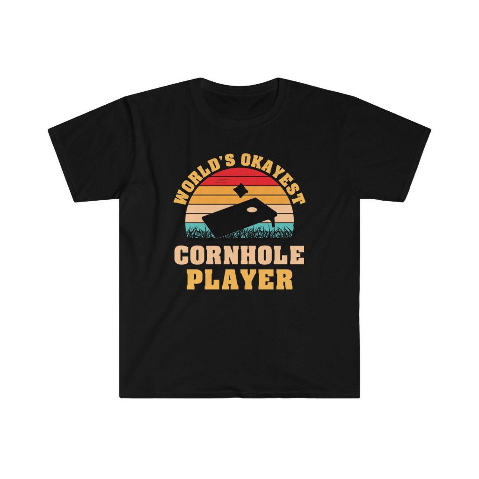 Cornhole Player Shirt | Okayest Cornhole Player | Cornhole Player Gift | Bean Bag Toss T Shirt | Cornhole King | Corhole Tshirt Unisex S