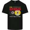Im Bipooler I Play 8ball 9ball Funny Pool Unisexs Light Cotton Tshirt