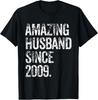 Amazing Husband 2009 10 Years Wedding Anniversary Shirt Unisex T-Shirt
