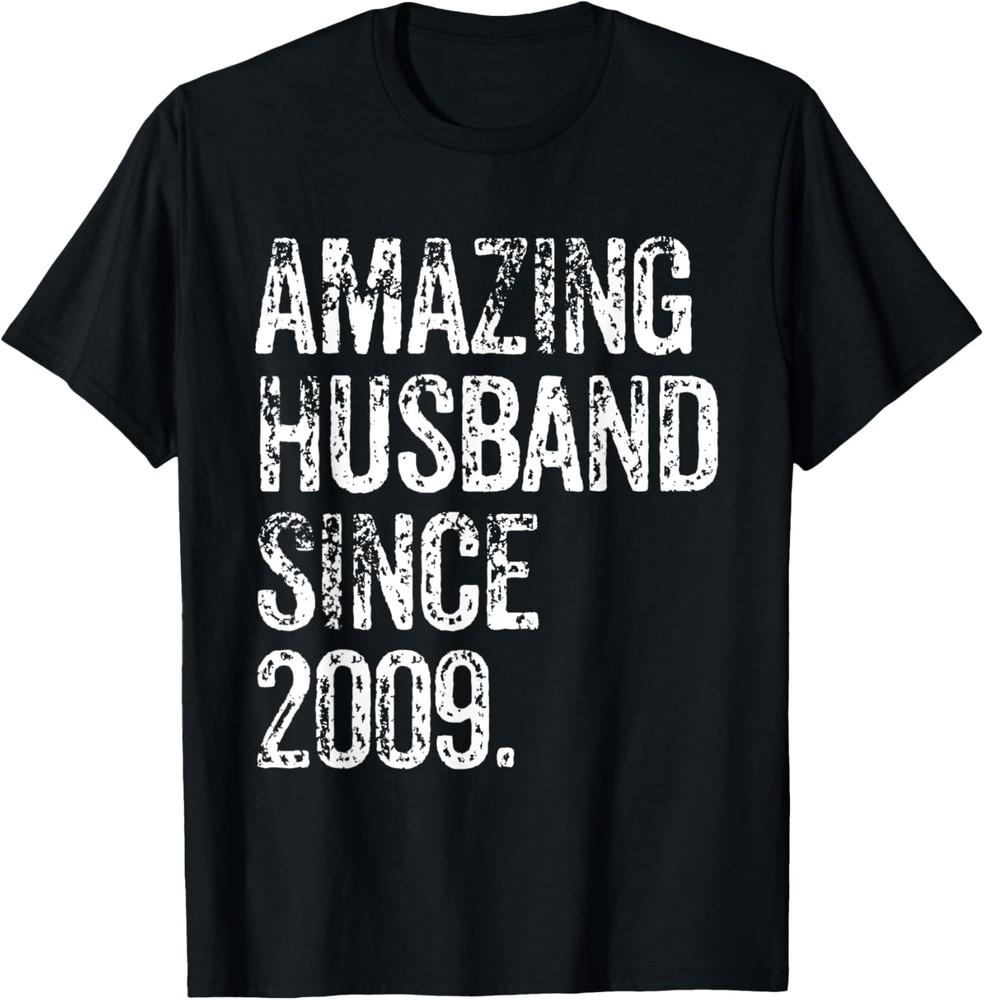 

Amazing Husband 2009 10 Years Wedding Anniversary Shirt Unisex T-Shirt L
