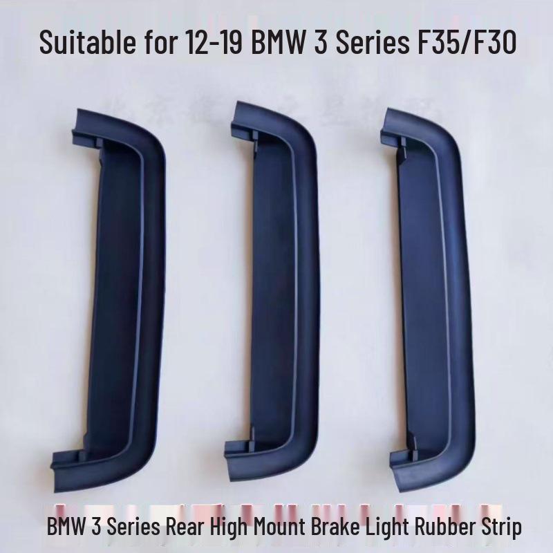 

BMW 3 Series F35/F30 (2012-2019) High-Level Brake Light Rubber Strip