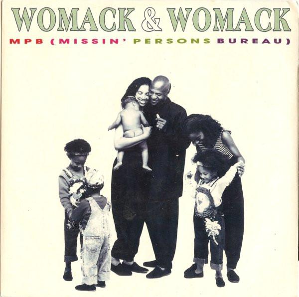 

7inch Record WOMACK & WOMACK - Mpb (Missin Persons Bureau) BRW138 4TH & BROADWAY 1988 UK Soul/Funk Used