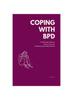 The Coping with BPD : The Ultimate Guide On How To Cope with Borderline Personality Disorder Book