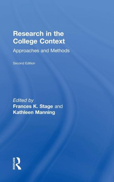 The Research In the College Context : Approaches and Methods Book