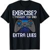 Gamer Exercise Thought Extra Lives Funny Gaming T Shirts Cotton Humor Streetwear Tee Shirt Short Sleeve Game Controller