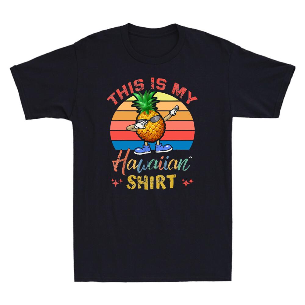 Pineapple This Is My Hawaiian Funny Graphic Novelty Unisexs Short Sleeve Tshirt