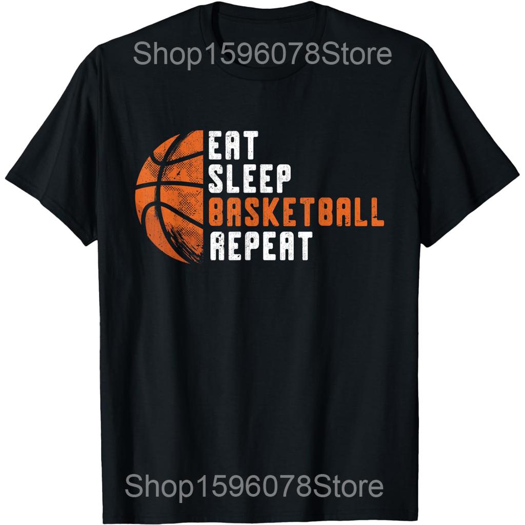 Eat Sleep Basketball Repeat Funny T Shirts Men Women Cotton Humor Streetwear Tee Shirt Short Sleeve Unisex Loose Clothing