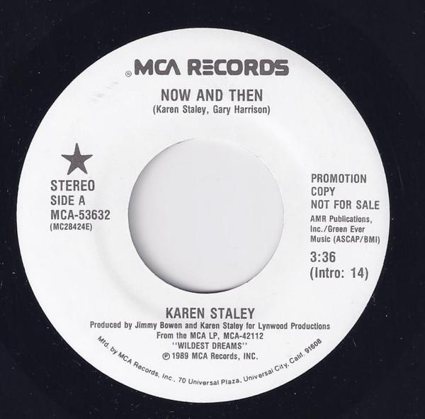 

7inch Record KAREN STALEY - Now And Then MCA53632 MCA Records 1989 US Folk Used