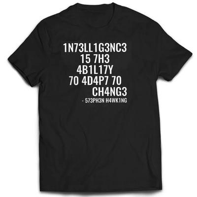 Creative TShirts Funny Geek Tops Intelligence Is The Ability To Adapt Change Letters Print Tee T Shirt