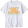 2026 New Unisex And Wounisex Clothing  Summer Retro Tshirt  I Dont Need Chatgpt My Wife Knows Everything Unisexs