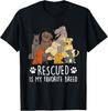Funny Dog Design for Men and Women with Humorous Saying T-Shirt