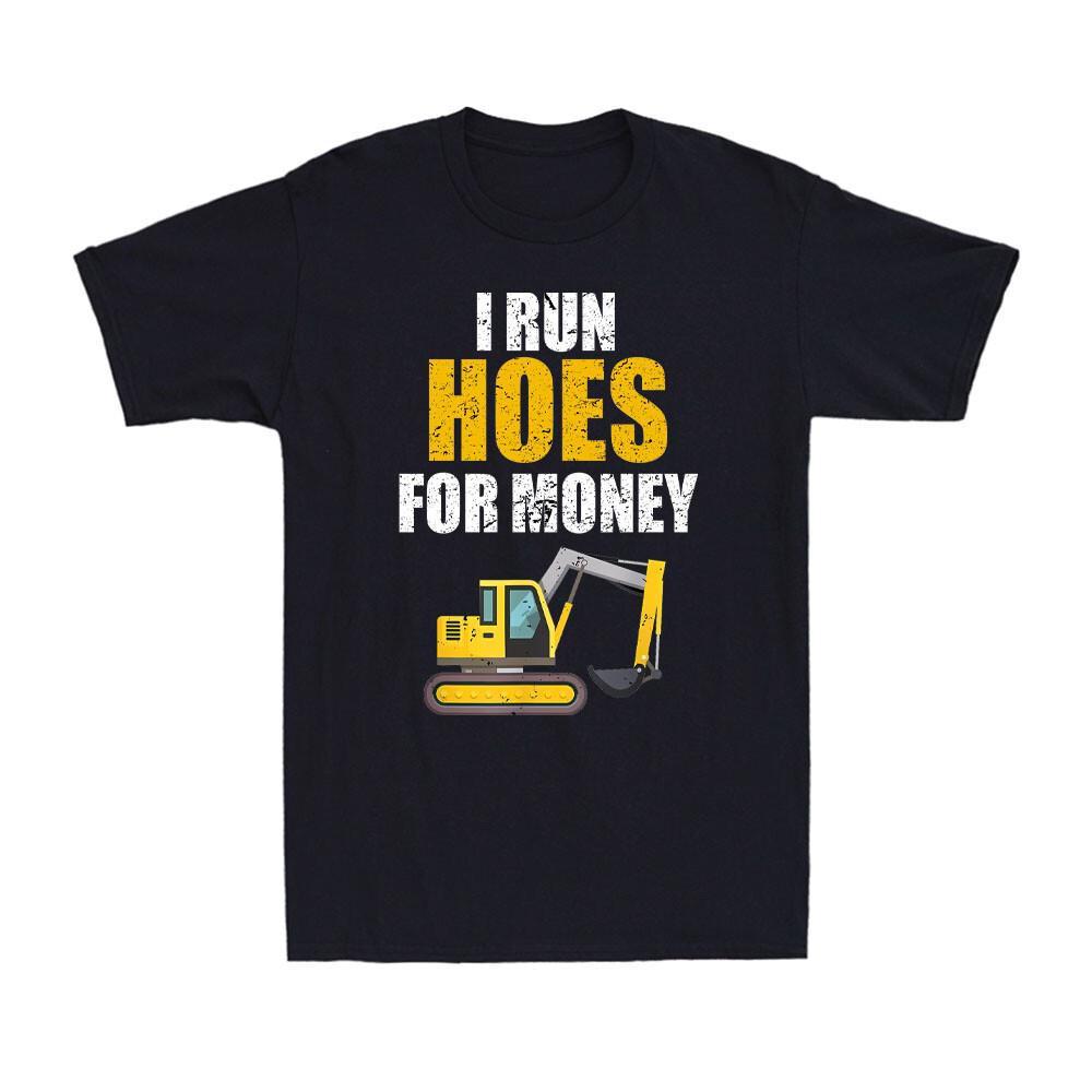 I Run Hoes For Money, Funny Construction Worker Humor Vintage Men s T-Shirt XXXXL