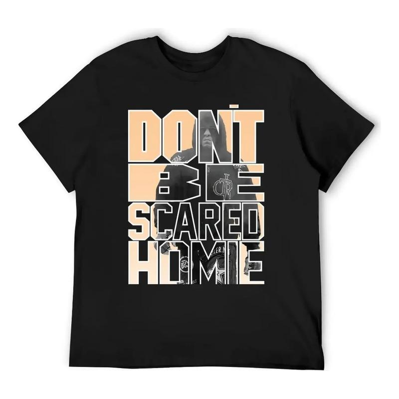 Camiseta Don t Be Scared Homie Nick Diaz, Manga Anime, Talla S разноцветный