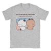 Men TShirt You Are The Only One I Want By My Side When BuBu DuDu 2026 Novelty 100 Cotton Tee Shirt Short Sleeve  T Shirt