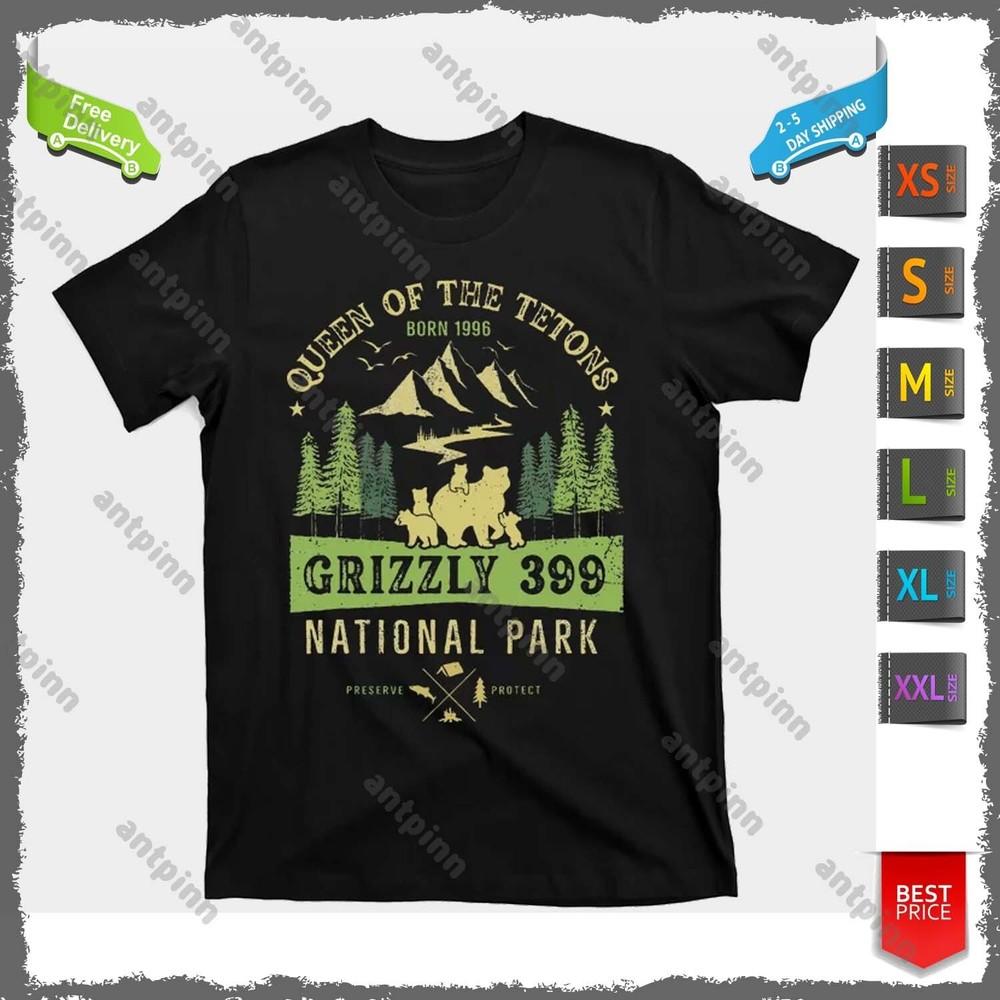 Queen Of The Tetons Grizzly 399 National Park Preserve T-Shirt For Men & Women Unisex T-Shirt XXXXL