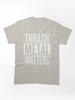 Pantera Thrash Metal Matters Classic Unisex T-Shirt