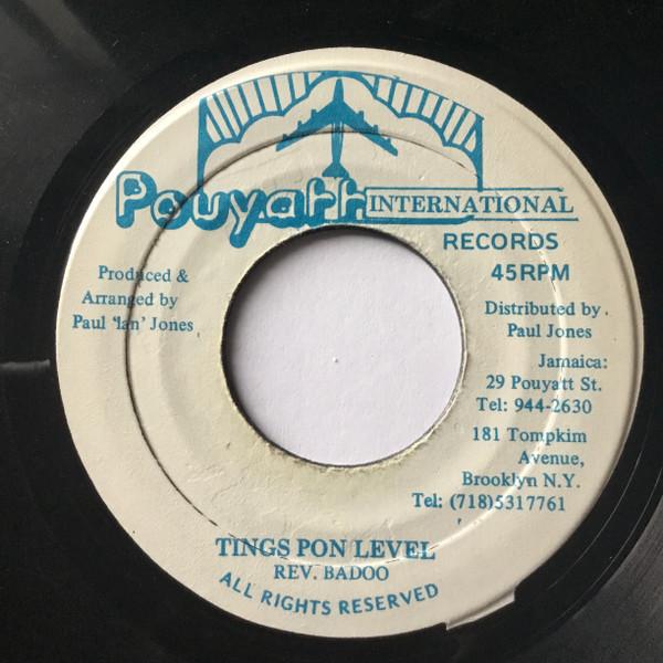 

7inch Record REVEREND BADOO - Tings Pon Level NONE Pouyatt Interna Jamaica Reggae, Ska & Dub Used