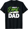Worlds Dopest Dad Funny Father Quote T-Shirt