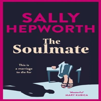 The Soulmate by Sally Hepworth Paperback Book 9781529330977
