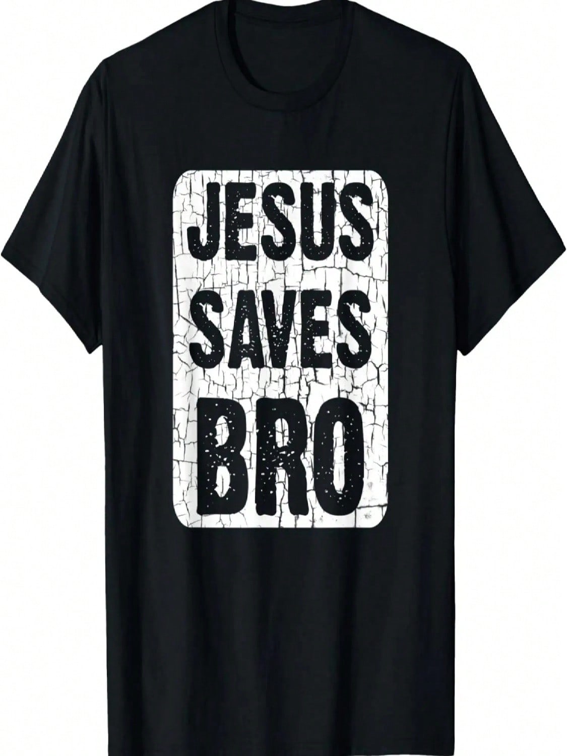 Jesus Saves Bro Unique Faith Distressed Gift T-Shirt S