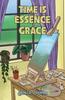 Time Is the Essence of Grace by Sonita Fryman Paperback Book 9781035833108