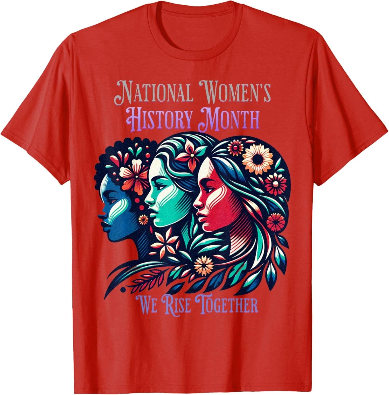 

Womens History Month Honoring Her Legacy Unisex T-Shirt S