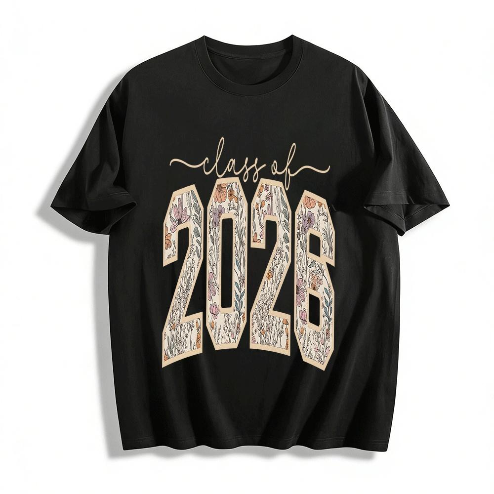 

Class of 2026 Floral Print Graduation Commemorative Casual Tee Pure cotton T-shirt XXS
