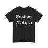 Camiseta Old English Personalizada, Camiseta Blackletter Personalizada, Tu Texto Aquí Camiseta, Camiseta con Texto Personalizado, Camiseta con Fuente Gótica