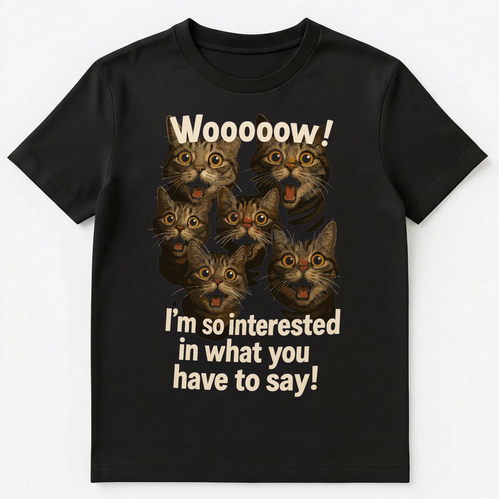 Funny Sarcastic Cat Design With Hilarious Cats Unisex T-Shirt 3XL