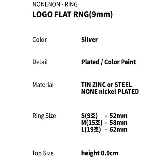 NONENON LOGO FLAT RING(9mm)