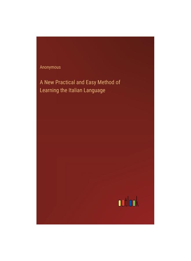 The A New Practical and Easy Method of Learning the Italian Language Book