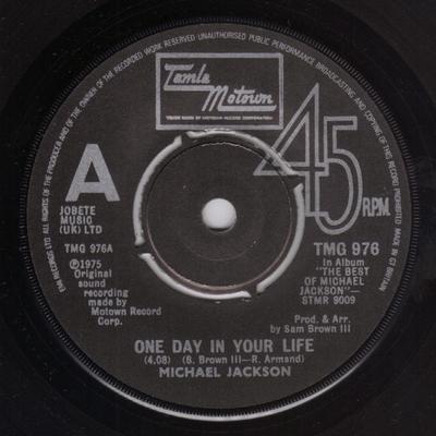 7inch Record MICHAEL JACKSON - One Day In Your Life / Take Me Back TMG976 Tamla Motown 1981 UK Soul/Funk Used