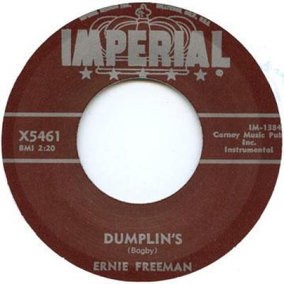 7inch Record ERNIE FREEMAN - Dumplin's IM1384 Imperial 2016 UK Blues