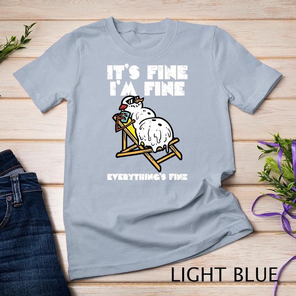 Christmas In July Snowman Melting Fine Funny Men Women Kids Unisex T-shirt 6 4XL