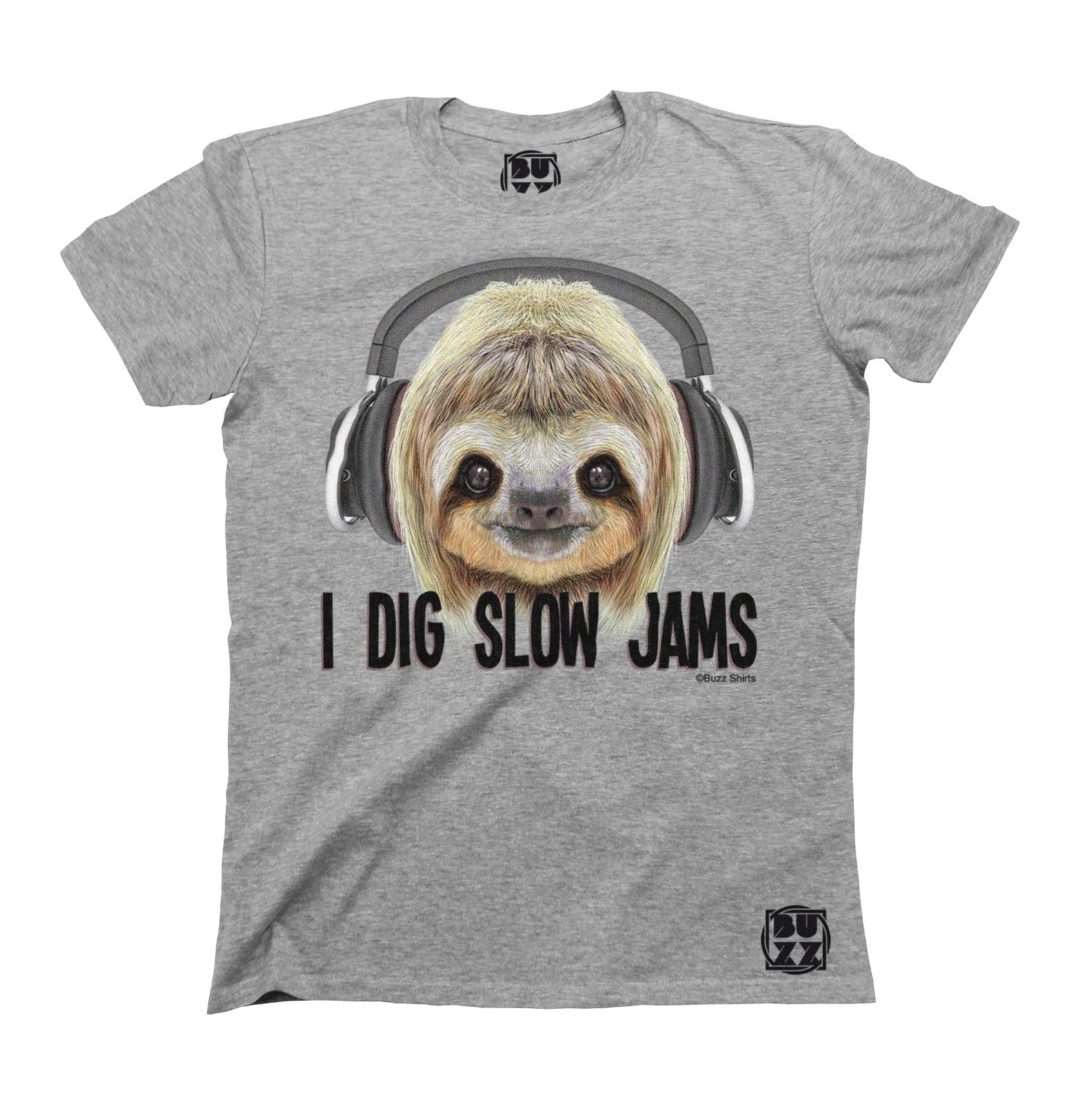 I Dig Slow Jams SLOTH T-Shirt Mens Womens Tees Top Unisex Mens Ladies HIPSTER Music Beats 3XL