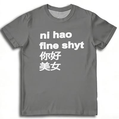 Vtipná trička s potiskem Ni Hao Fine Shyt Unisex Streetwear Harajuku Styl Krátký rukáv Kulatý výstřih Ležérní Všestranná trička