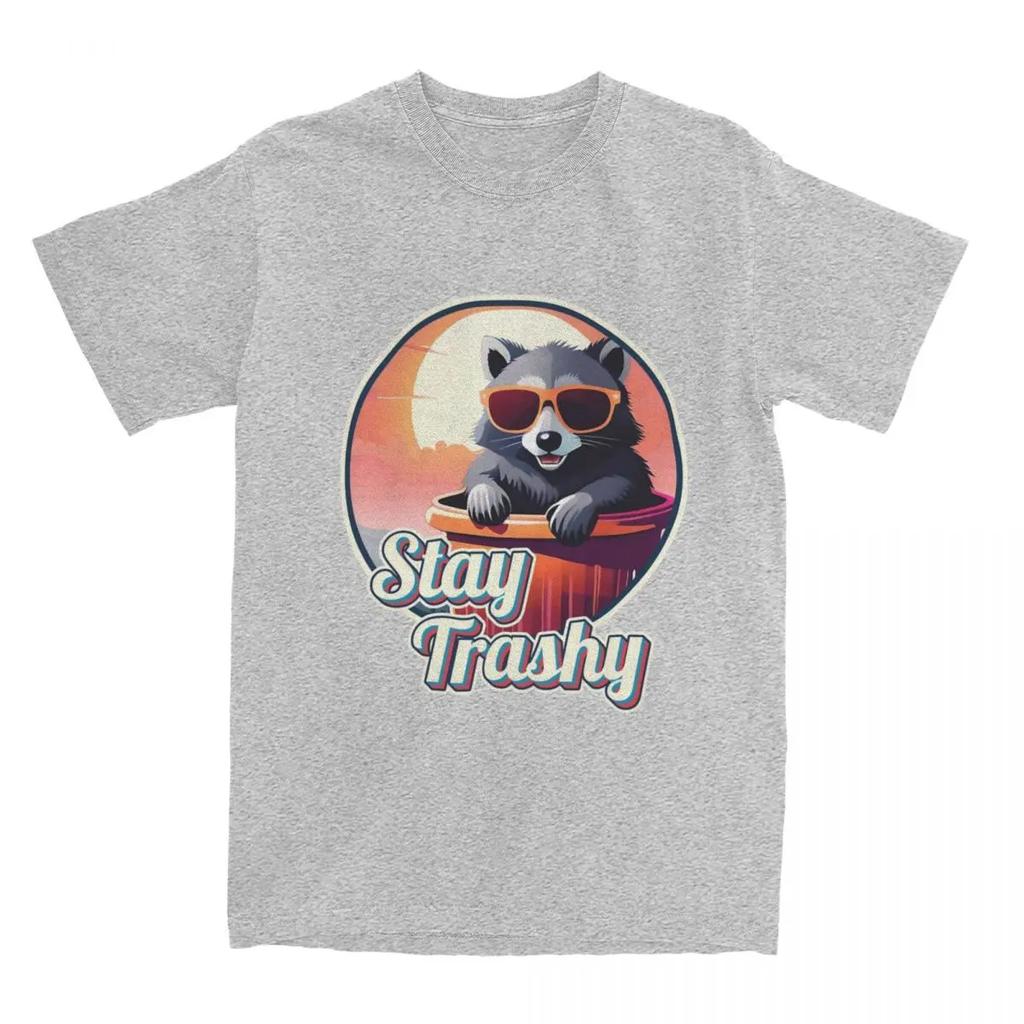 Funny Dustbin Trash Can Raccoon Lover T Shirt for Men Women Pure Cotton Stay Trashy Garbage Raccoons Meme Tee Shirt Clothing