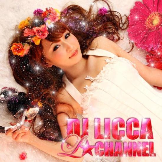 

DJ LICCA Lchannel (with DVD)