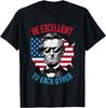 Be Excellent To Each Other US Map Flag Abe Abraham Lincoln T-Shirt