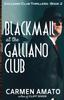 The Blackmail At the Galliano Club : A Prohibition Historical Fiction Thriller : 2 Book