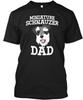 Miniature Schnauzer Dad TTshirt Made In the USA Size S To 5XL
